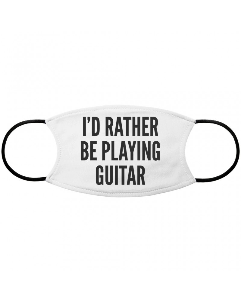 Music Life Face Mask | I'd Rather Be Playing Guitar Face Mask $29.39 Accessories