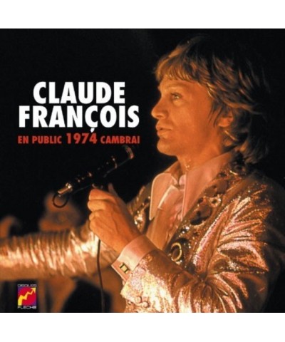 Claude François CD - En Public 1974 : Cambrai $20.51 CD