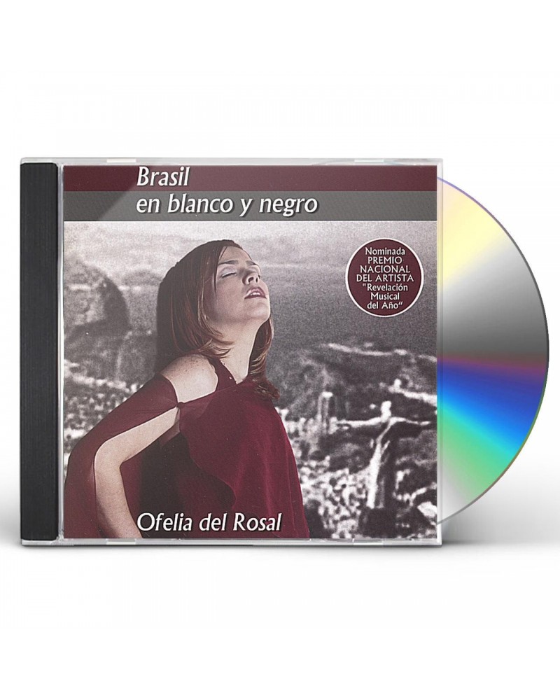 Ofelia del Rosal BRASIL EN BLANCO Y NEGRO CD $11.00 CD