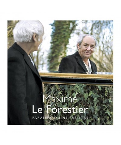 Maxime Le Forestier PARAITRE OU NE PAS ETRE CD $13.59 CD