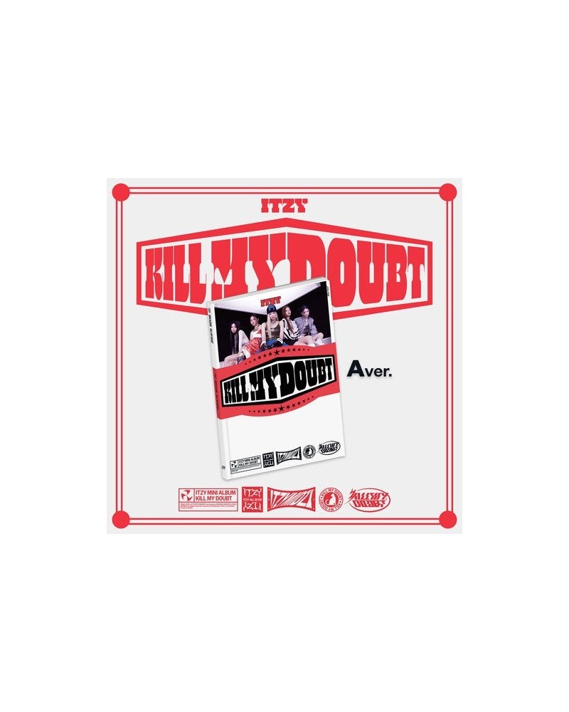 ITZY KILL MY DOUBT (A VER.) CD $10.07 CD