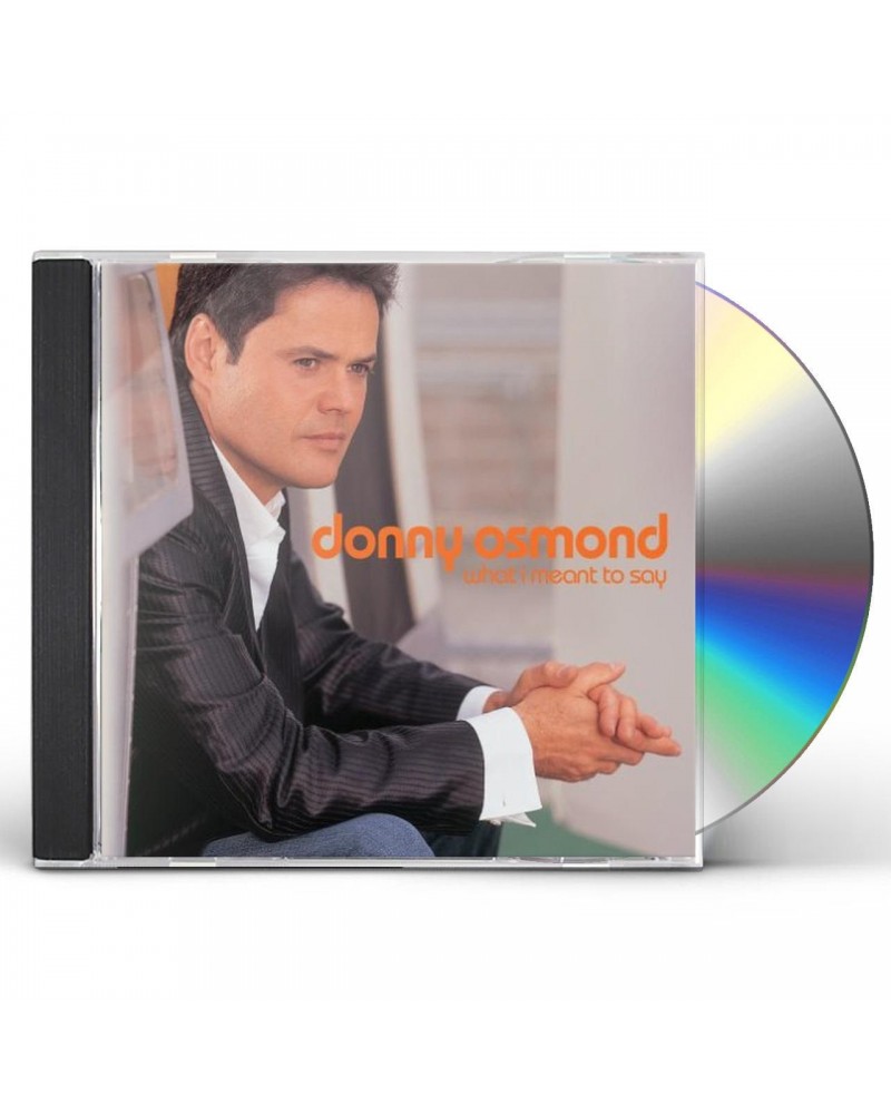 Donny Osmond WHAT I MEANT TO SAY CD $9.77 CD