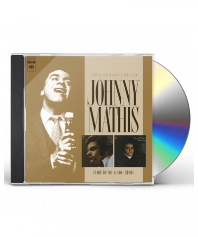 Johnny Mathis CLOSE TO YOU / LOVE STORY CD $13.65 CD