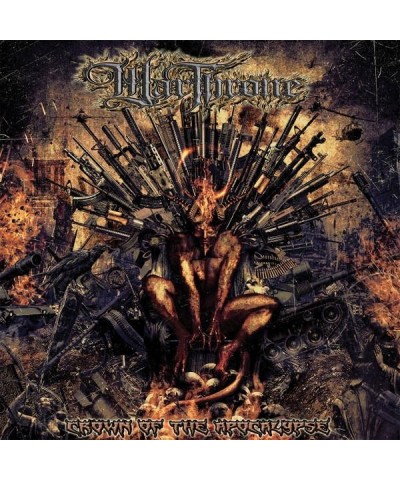 Warthrone CROWN OF THE APOCALYPSE CD $10.52 CD
