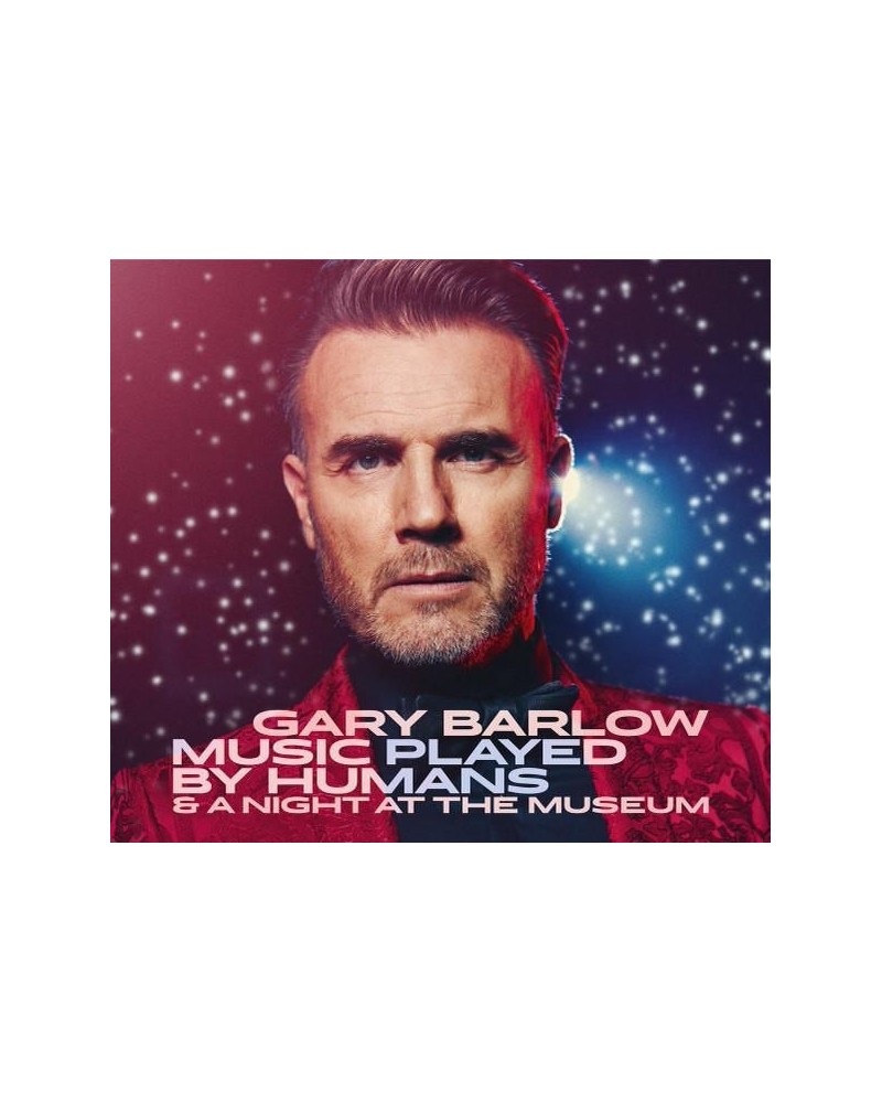 Gary Barlow MUSIC PLAYED BY HUMANS / NIGHT AT THE MUSEUM CD $22.94 CD