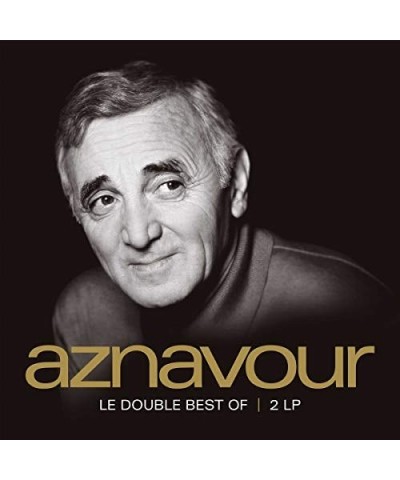 Charles Aznavour SES PLUS BELLES CHANSONS: LE DOUBLE BEST OF Vinyl Record $12.53 Vinyl